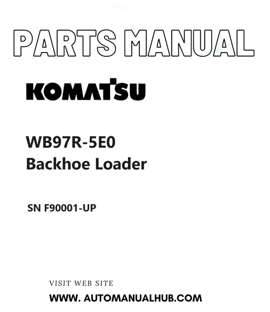 Komatsu WB97R-5E0 Backhoe Loader Parts Manual SN F90001-UP PDF