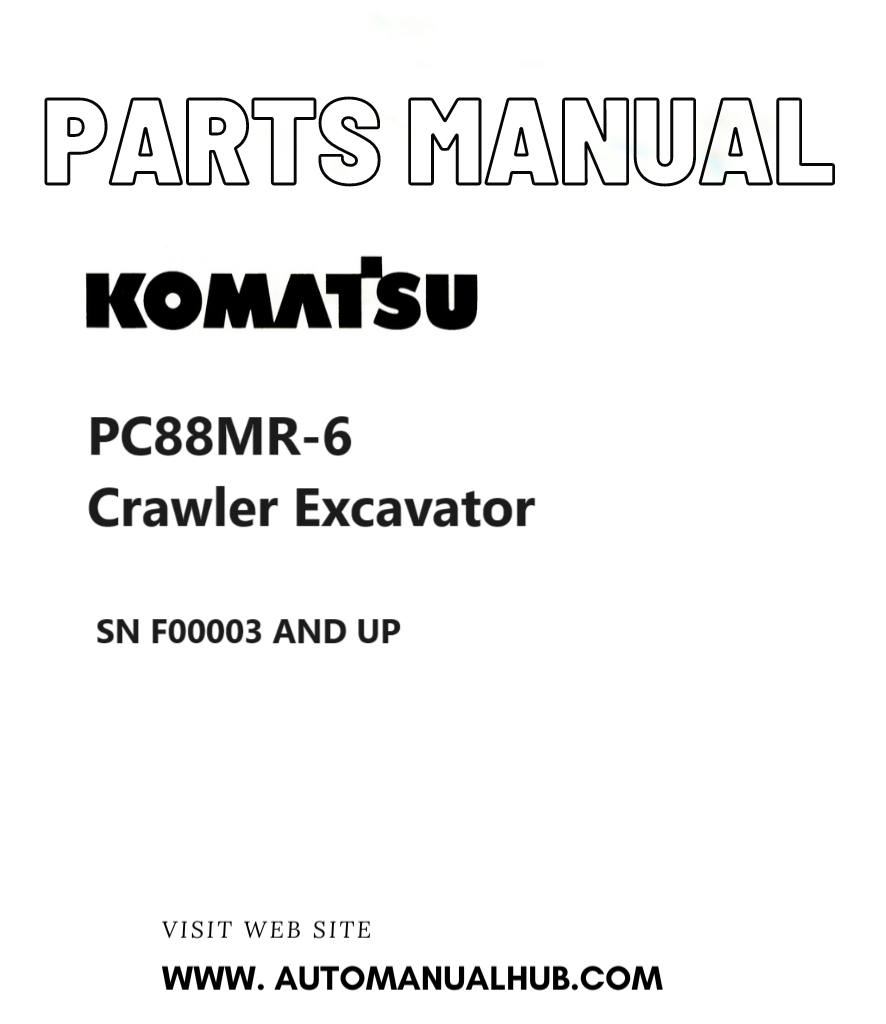 Komatsu PC88MR-6 Crawler Excavator Parts Manual SN F00003 AND UP PDF