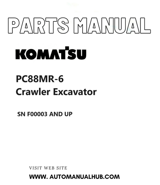 Komatsu PC88MR-6 Crawler Excavator Parts Manual SN F00003 AND UP PDF