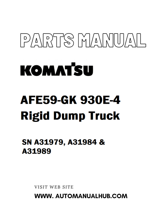 Komatsu AFE59-GK 930E-4 Rigid Dump Truck Parts Manual SN A31979, A31984 & A31989 - PDF 