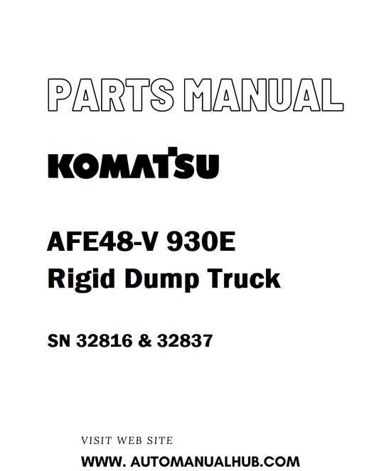 Komatsu AFE48-V 930E Rigid Dump Truck Parts Manual SN 32816 & 32837 - PDF 