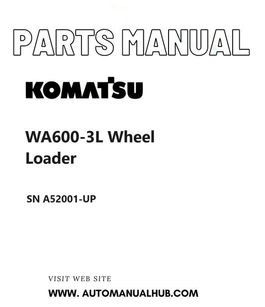 Komatsu WA600-3L Wheel Loader Parts Manual SN A52001-UP PDF