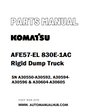 Komatsu AFE57-EL 830E-1AC Rigid Dump Truck Parts Manual SN A30550-A30592, A30594-A30596 & A30604-A30605 - PDF 