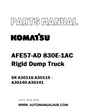Komatsu AFE57-AD 830E-1AC Rigid Dump Truck Parts Manual SN A30116-A30119 - A30140-A30141 - PDF 
