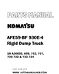 Komatsu AFE59-BF 930E-4 Rigid Dump Truck Parts Manual SN A30693, 699, 703, 707, 720-722 & 732-734 - PDF 