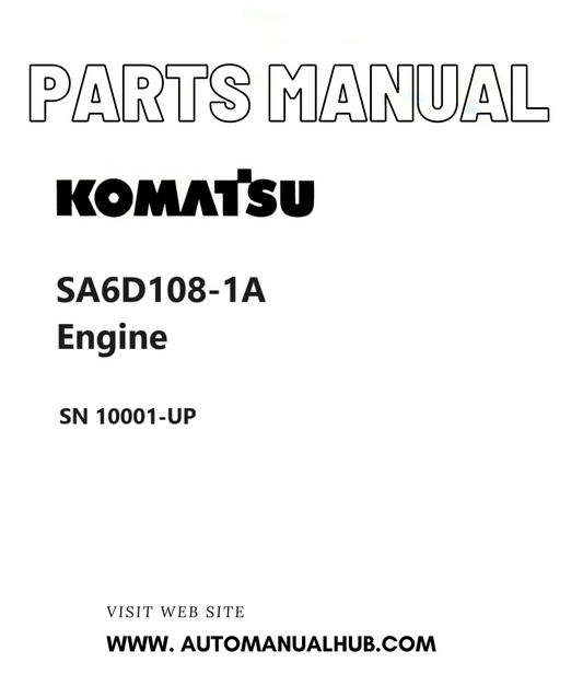 Komatsu SA6D108-1A Engine Parts Manual SN 10001-UP PDF