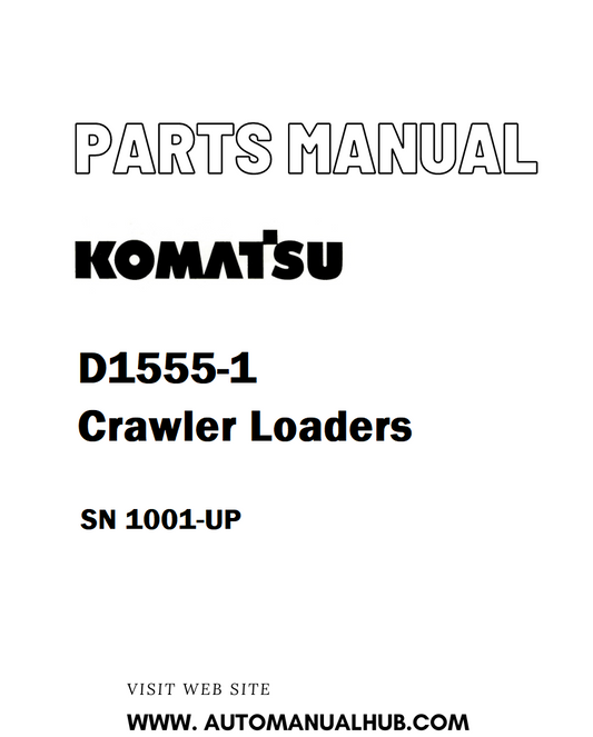 Komatsu D1555-1 Crawler Loaders Parts Manual SN 1001-UP - PDF