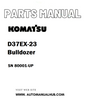 Komatsu D37EX-23 Bulldozer Parts Manual SN 80001-UP - PDF