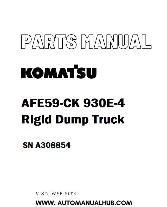 Komatsu AFE59-CK 930E-4 Rigid Dump Truck Parts Manual SN A308854 - PDF 