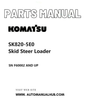 Komatsu SK820-5E0 Skid Steer Loader Parts Manual SN F60002 AND UP PDF