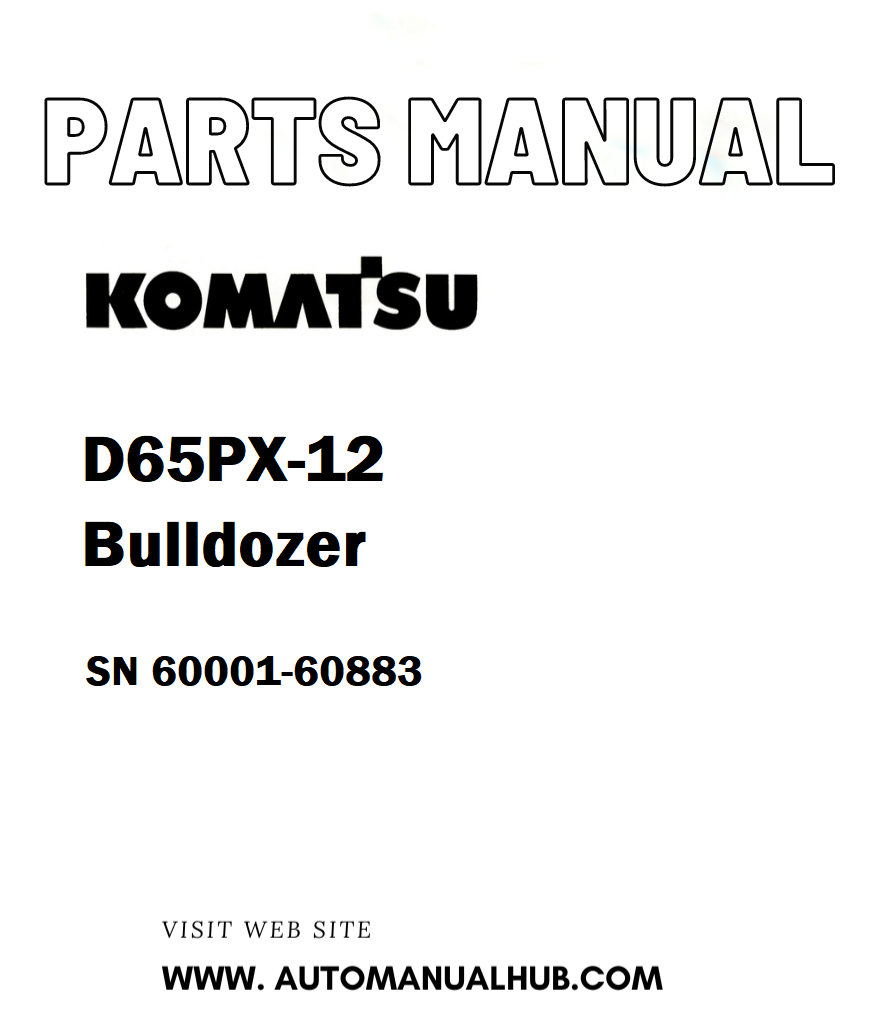 Komatsu D65PX-12 Bulldozer Parts Manual SN 60001-60883 - PDF