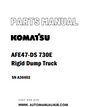 Komatsu AFE47-DS 730E Rigid Dump Truck Parts Manual SN A30402 - PDF