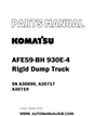 Komatsu AFE59-BH 930E-4 Rigid Dump Truck Parts Manual SN A30696, A30717 A30719 - PDF 