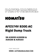 Komatsu AFE574V 830E-AC Rigid Dump Truck Parts Manual SN A30093-A30098 & A30100 & A30103 - PDF 