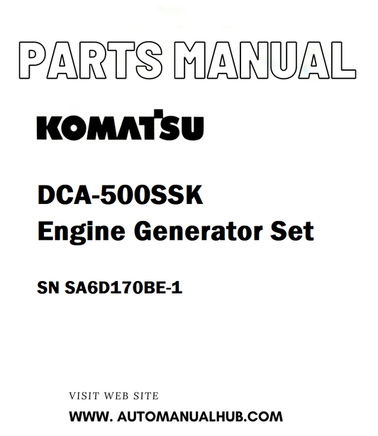 Komatsu DCA-500SSK Engine Generator Set Parts Manual SN SA6D170BE-1 - PDF