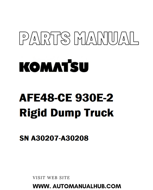 Komatsu AFE48-CE 930E-2 Rigid Dump Truck Parts Manual SN A30C207-A30208 - PDF