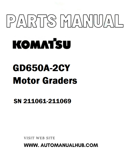 Komatsu GD650A-2CY Motor Graders Parts Manual SN 211061-211069 - PDF