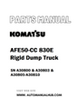 Komatsu AFE50-CC 830E Rigid Dump Truck Parts Manual SN A30800 & A30803 & A30805-A30810 - PDF 