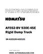 Komatsu AFE62-BV 930E-4SE Rigid Dump Truck Parts Manual SN A32120-A32121 - PDF 