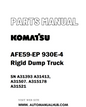 Komatsu AFE59-EP 930E-4 Rigid Dump Truck Parts Manual SN A31393 A31413, A31507. A315178 A31521 - PDF 