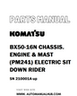 Komatsu BX50-16N CHASSIS. ENGINE & MAST (PM241) ELECTRIC SIT DOWN RIDER Parts Manual SN 210001A-up - PDF 