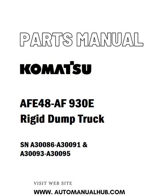 Komatsu AFE48-AF 930E Rigid Dump Truck Parts Manual SN A30086-A30091 & A30093-A30095 - PDF