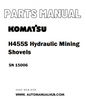 Komatsu H455S Hydraulic Mining Shovels Parts Manual SN 15006 - PDF 