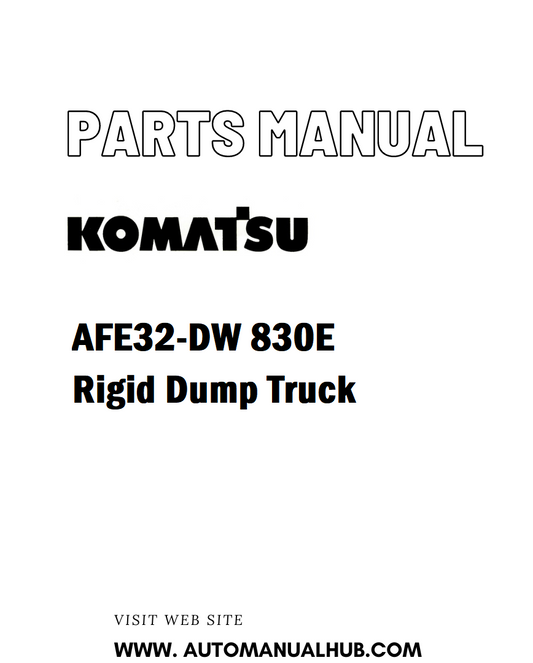 Komatsu AFE32-DW 830E Rigid Dump Truck Parts Manual - PDF
