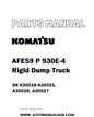 Komatsu AFE59 P 930E-4 Rigid Dump Truck Parts Manual SN A30518-A30521, A30526, A30527 - PDF 