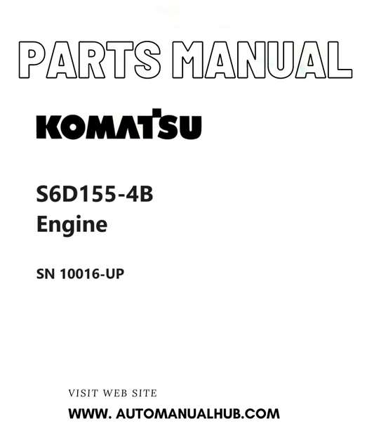 Komatsu S6D155-4B Engine Parts Manual SN 10016-UP PDF