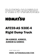 Komatsu AFE59-AS 930E-4 Rigid Dump Truck Parts Manual SN A30632, A30633, A30638 & A30651 - PDF 