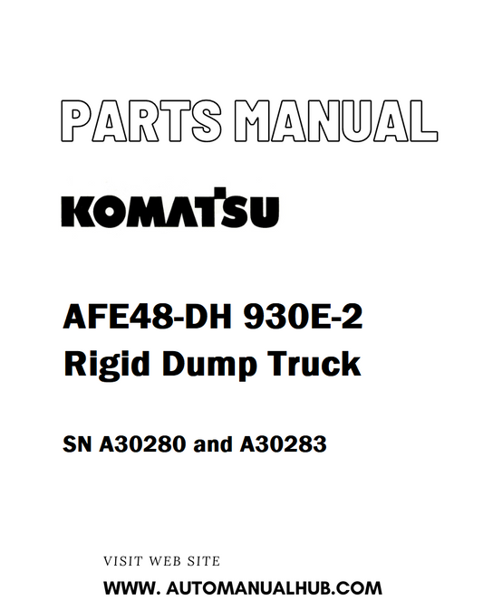 Komatsu AFE48-DH 930E-2 Rigid Dump Truck Parts Manual SN A30280 and A30283 - PDF