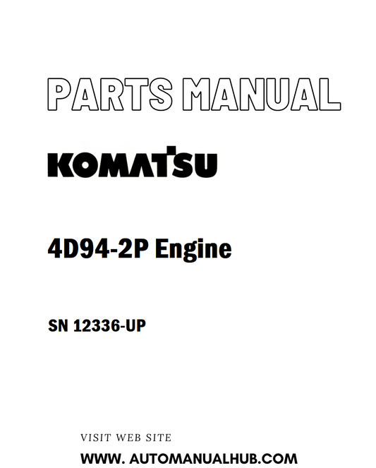 Komatsu 4D94-2P Engine Parts Manual SN 12336-UP - PDF
