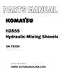 Komatsu H285S Hydraulic Mining Shovels Parts Manual SN 78124 - PDF