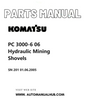 Komatsu PC 3000-6 06 Hydraulic Mining Shovels Parts Manual SN 201 01.06.2005 PDF