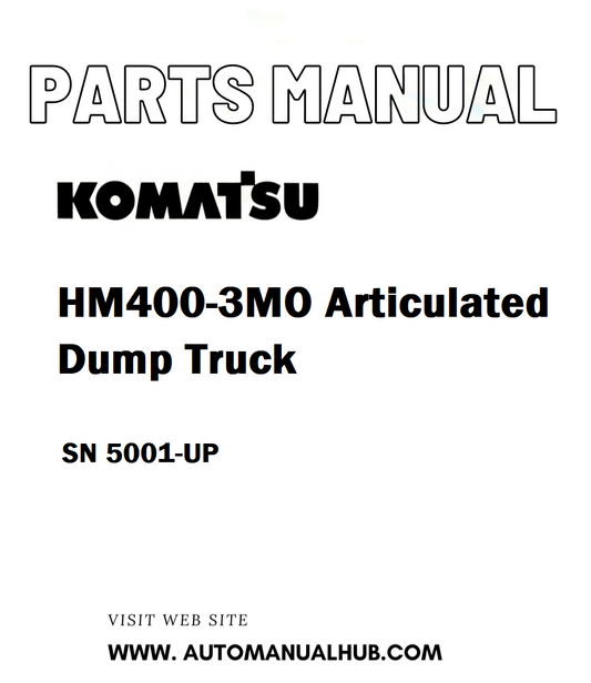 Komatsu HM400-3MO Articulated Dump Truck Parts Manual SN 5001-UP - PDF