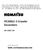Komatsu PC300LC-3 Crawler Excavators Parts Manual SN 12001-UP PDF