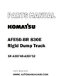 Komatsu AFE50-BR 830E Rigid Dump Truck Parts Manual SN A30748-A30752 - PDF
