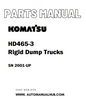 Komatsu HD465-3 Rigid Dump Trucks Parts Manual SN 2001-UP - PDF