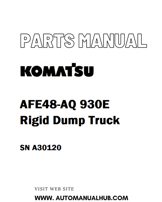 Komatsu AFE48-AQ 930E Rigid Dump Truck Parts Manual SN A30120 - PDF