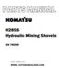 Komatsu H285S Hydraulic Mining Shovels Parts Manual SN 78098 - PDF 
