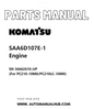 Komatsu SAA6D107E-1 Engine Parts Manual SN 36662610-UP (For PC210-10M0/PC210LC-10M0) PDF