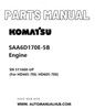 Komatsu SAA6D170E-5B Engine Parts Manual SN 511668-UP (For HD465-7E0, HD605-7E0) PDF