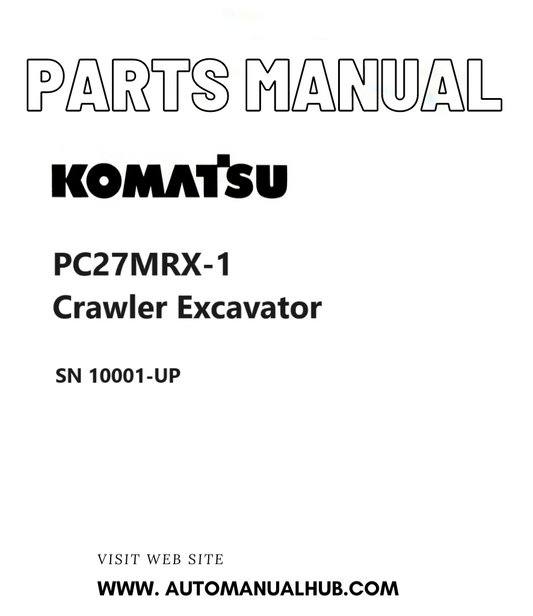 Komatsu PC27MRX-1 Crawler Excavator Parts Manual SN 10001-UP PDF