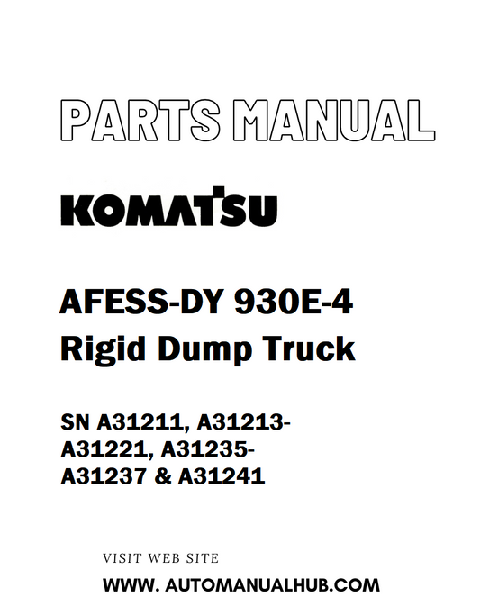 Komatsu AFESS-DY 930E-4 Rigid Dump Truck Parts Manual SN A31211, A31213-A31221, A31235-A31237 & A31241 - PDF 