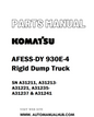 Komatsu AFESS-DY 930E-4 Rigid Dump Truck Parts Manual SN A31211, A31213-A31221, A31235-A31237 & A31241 - PDF 
