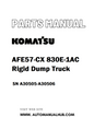 Komatsu AFE57-CX 830E-1AC Rigid Dump Truck Parts Manual SN A30505-A30506 - PDF
