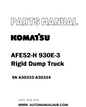 Komatsu AFE52-H 930E-3 Rigid Dump Truck Parts Manual SN A30333-A30334 - PDF 
