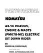 Komatsu AX-16 CHASSIS, ENGINE & MASTS (PM078-MC) ELECTRIC SIT DOWN RIDER Parts Manual SN 600001A/650001A(E) - PDF 