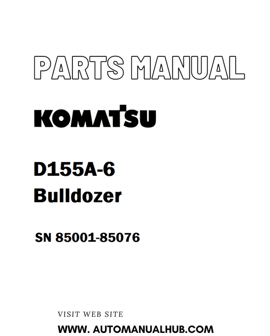 Komatsu D155A-6 Bulldozer Parts Manual SN 85001-85076 - PDF